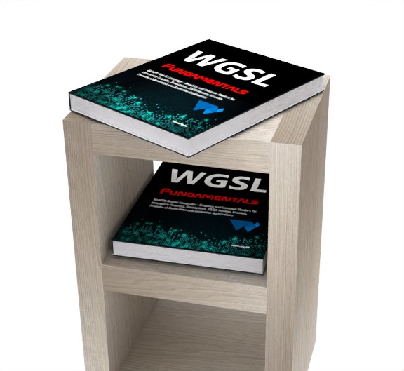 Additional image 3 for WGSL Fundamentals: WebGPU Shader Language - Graphics and Compute Shaders for Interactive Graphics, Simulations, 2D/3D Meshes, Fractals, Procedural Generation and Animation Applications