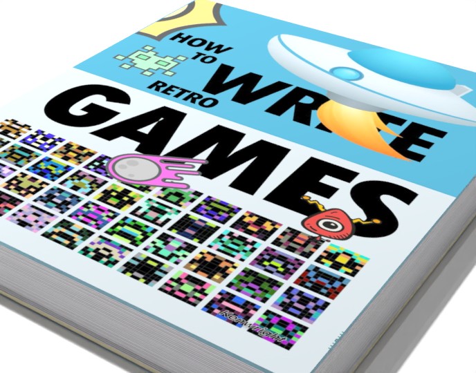 Additional image 1 for How To Write Retro Games: Web-Programming